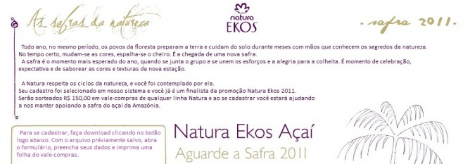 Natura Ekos 2011 (Foto: Reprodução)